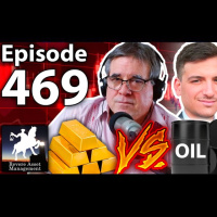 Gold VS Oil – The Great Rate Debate | Your Money Podcast – Episode 469