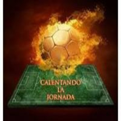 Podcast Programa Calentando La Jornada