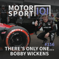 Episode #156: Theres Only One... Bobby Wickens