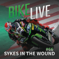 BikeLive #66 - Sykes In The Wound