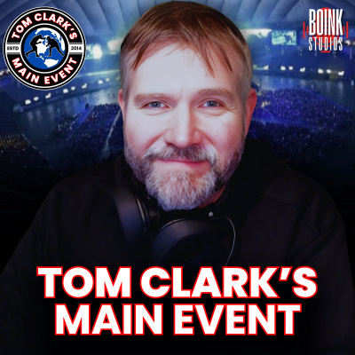Tom Clarks Main Event