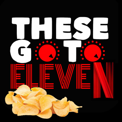 These Go To 11