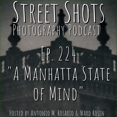 Street Shots Photography Podcast
