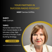 Deb Coman: Get Ideal Clients from Social Media in 30 Minutes