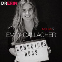 EMILY GALLAGHER | HOW TO BECOME A CONSCIOUS BOSS