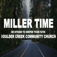 Miller Time Devo - June 30, 2020