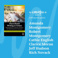 Place-Based Writing in Action: Opportunities for Authentic Writing in the World Beyond the Classroom