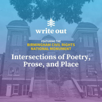 Intersections Of Poetry, Prose, and Place: A Visit with Birmingham Civil Rights National Monument