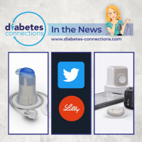 In the News... Teplizumab approved, Twitter mess for Lilly, Medtronic 7-day infusion set launches, and more!