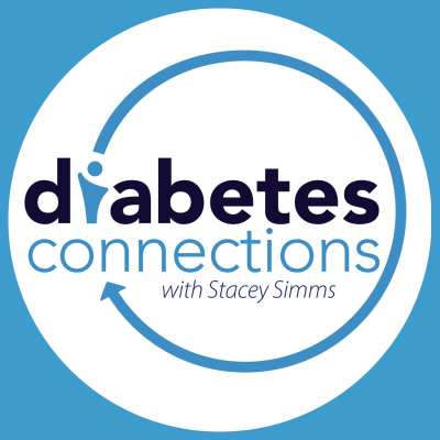 Diabetes Connections With Stacey Simms | Type 1 Diabetes |