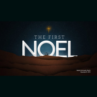 The First Noel - Christmas Eve Service 2018 - Audio