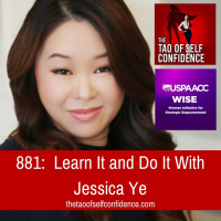 881: Learn It and Do It With Jessica Ye