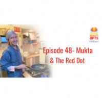 Episode 48 – Mukta  The Red Dot Kitchen
