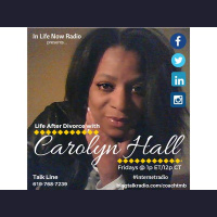 Life After Divorce with Carolyn Hall on WILN Radio