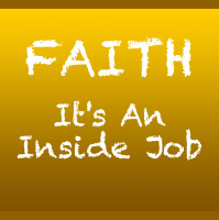 FBP 939 - Faith - Its An Inside Job