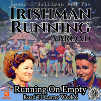 Irishman Running Abroad - Running On Empty (Part 1)