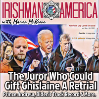 The Juror Who Could Gift Ghislaine A Retrial (Prince Andrew, Biden’s Track Record  More) - Irishman In America With Marion McKeone (Mini Pod)