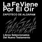 Zapotec, Aloapam Bibla (juan) - Zapotec, Aloapam Bible (john)