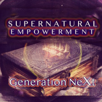 Supernatural Empowerment Generation NeXt