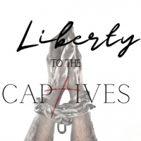 Liberty to the Captives part 7