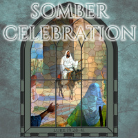 Somber Celebration
