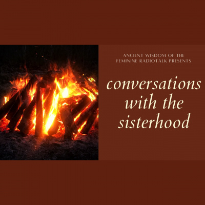 The Ancientwisdomofthefeminines Podcast
