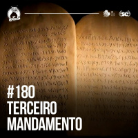 Santa Zuera #180 - Terceiro Mandamento
