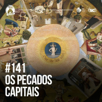 Santa Zuera #141 - Os Pecados Capitais