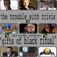 Episode 7: Gifts of Black Ritual