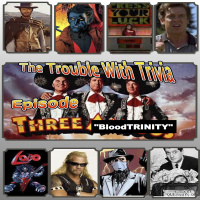 Episode 3: BloodTRINITY