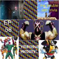 EP 58: Villainous Veracity
