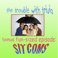 Bonus Fun-sized Episode: SITCOMS