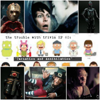 EP 60: Tarnation and Annihilation