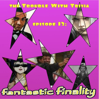 Episode 13: Fantastic Finality