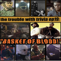 Ep 19: Basket of Blood!