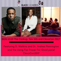 BGN #110 The Cookup, Sex 101, and ClexaCon 2017