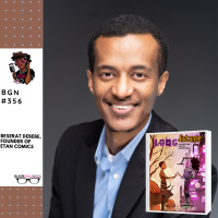 374: Beserat Debebe, Founder of Etan Comics