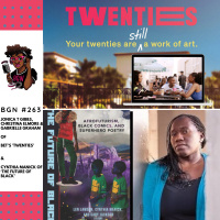 268: The Cast of BETs Twenties and Cynthia Manick of The Future of Black