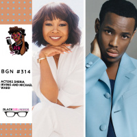 330: Actors Sheria Irving and Michael Ward