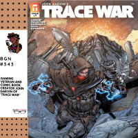 361: PlayStation Veteran and Comic Creator John Garvin of Trace War
