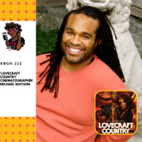 222: Lovecraft Country Cinematographer Michael Watson
