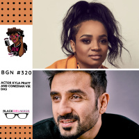 336: Actor Kyla Pratt and Comedian Vir Das