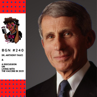 243: Dr. Anthony Fauci and Living with the Vaccine in 2021