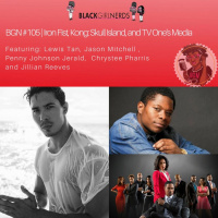 BGN #105 | Iron Fist, Kong: Skull Island and TV Ones Media