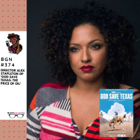 392: Director Alex Stapleton of God Save Texas: The Price of Oil