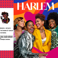 270: Meet The Women of Prime Videos Harlem
