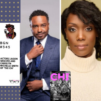 363: Jason Weaver and Carolyn Michelle Smith of The Chi