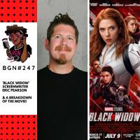 251: PODCAST: Black Widow Screenwriter Eric Pearson and a Discussion on the Movie!