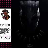 308: #RecastTChalla Discussion and Trailer Reaction with Emmanuel ‘E-Man’ Noisette