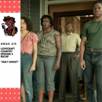 215: Lovecraft Country Recap Show - Episode 3 Holy Ghost